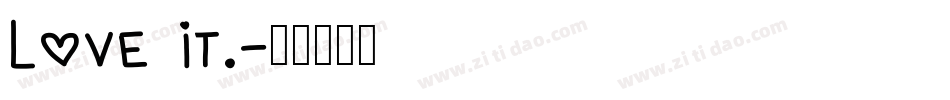 Love it.字体转换